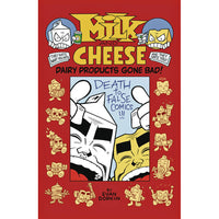 Milk And Cheese: Dairy Products Gone Bad