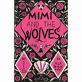 Mimi And The Wolves Act I: The Dream