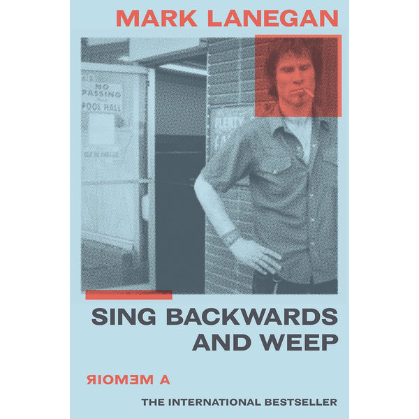 Sing Backwards And Weep (paperback)