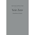 Year Zero - A World With No Flowers
