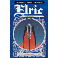 Michael Moorcock Library: Elric Stormbringer