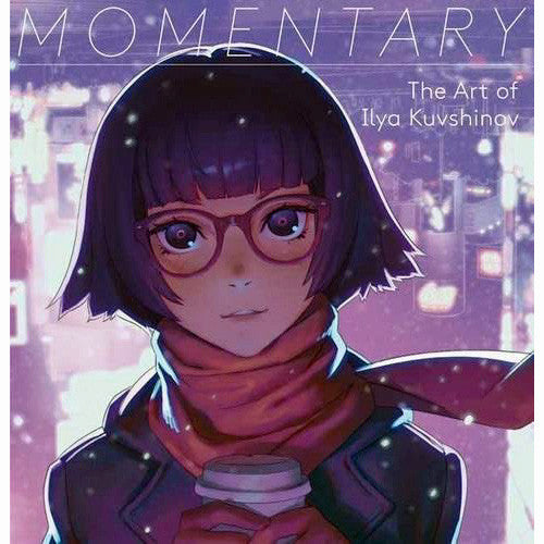Momentary: The Art of Ilya Kuvshinov