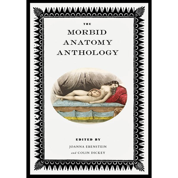 Morbid Anatomy Anthology