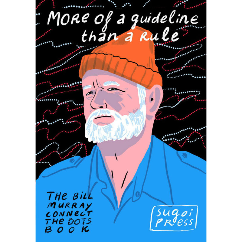 More of a Guideline than a Rule: The Bill Murray Connect the Dots