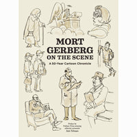 Mort Gerberg: On the Scene