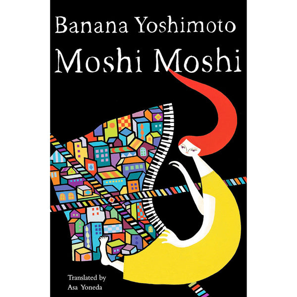 Moshi-Moshi: A Novel