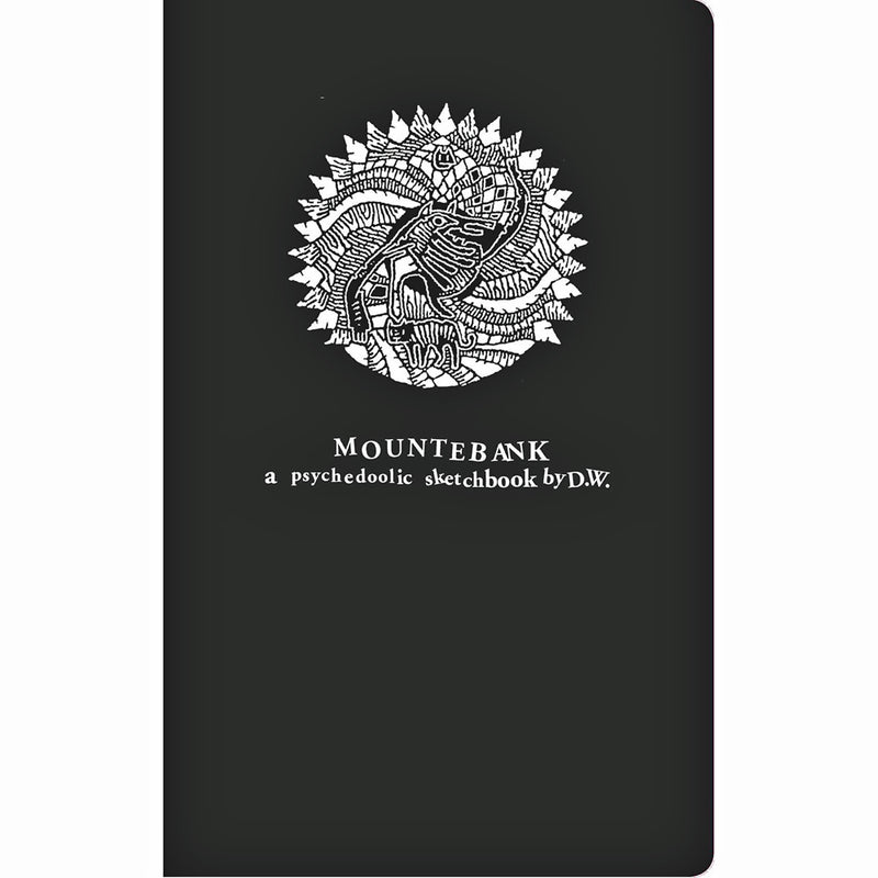 Mountebank: A Psychedelic Sketchbook