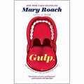 Gulp: Adventures on the Alimentary Canal