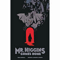 Mr. Higgins Comes Home