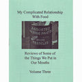 My Complicated Relationship With Food #3