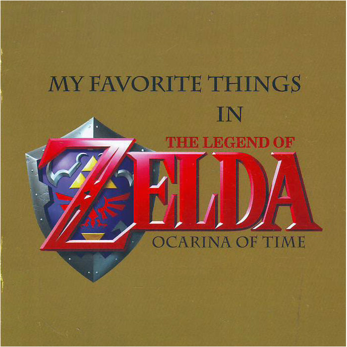 My Favorite Things In The Legend Of Zalda Orarina Of Time