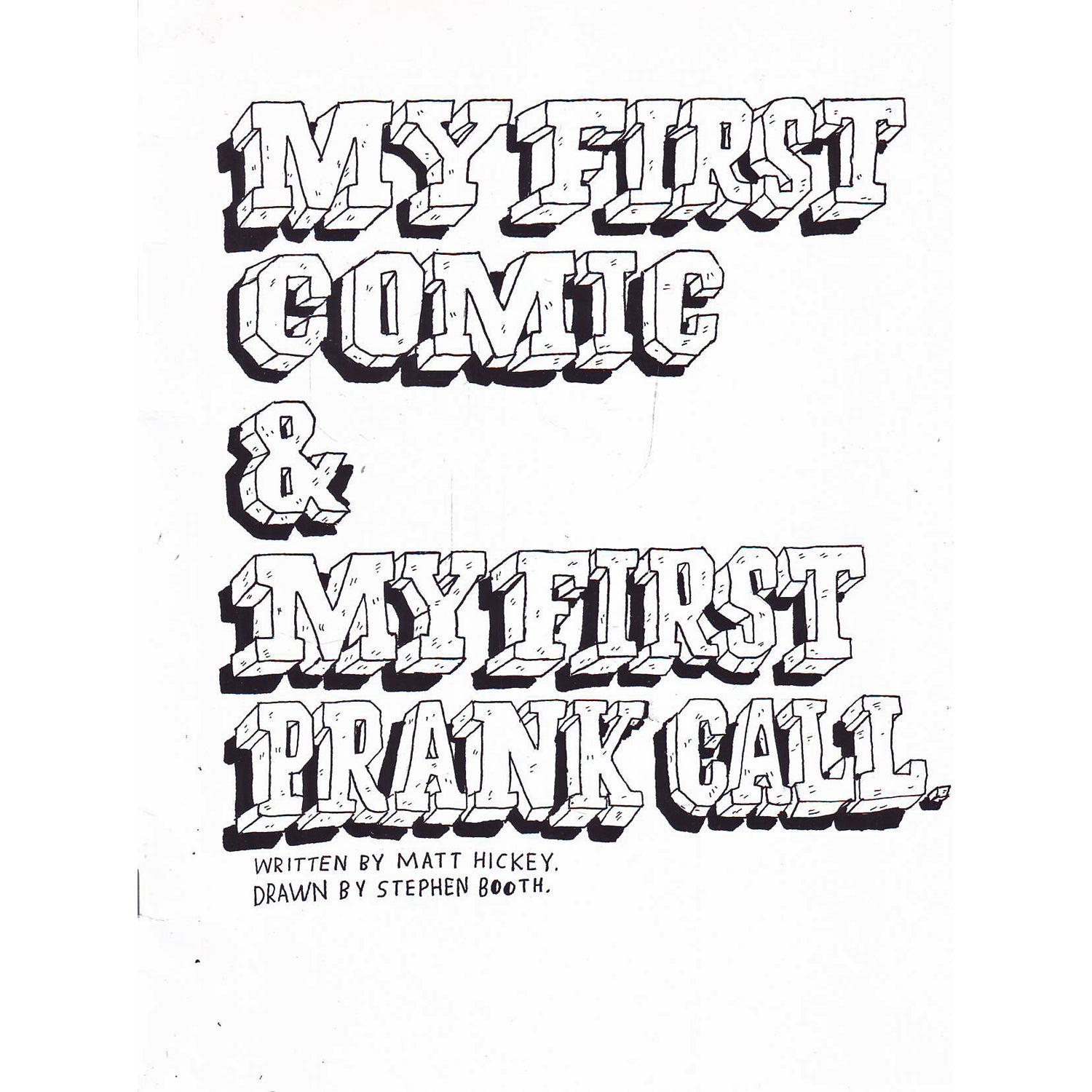 My First Comic And My First Prank Call