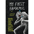 My First Pandemic