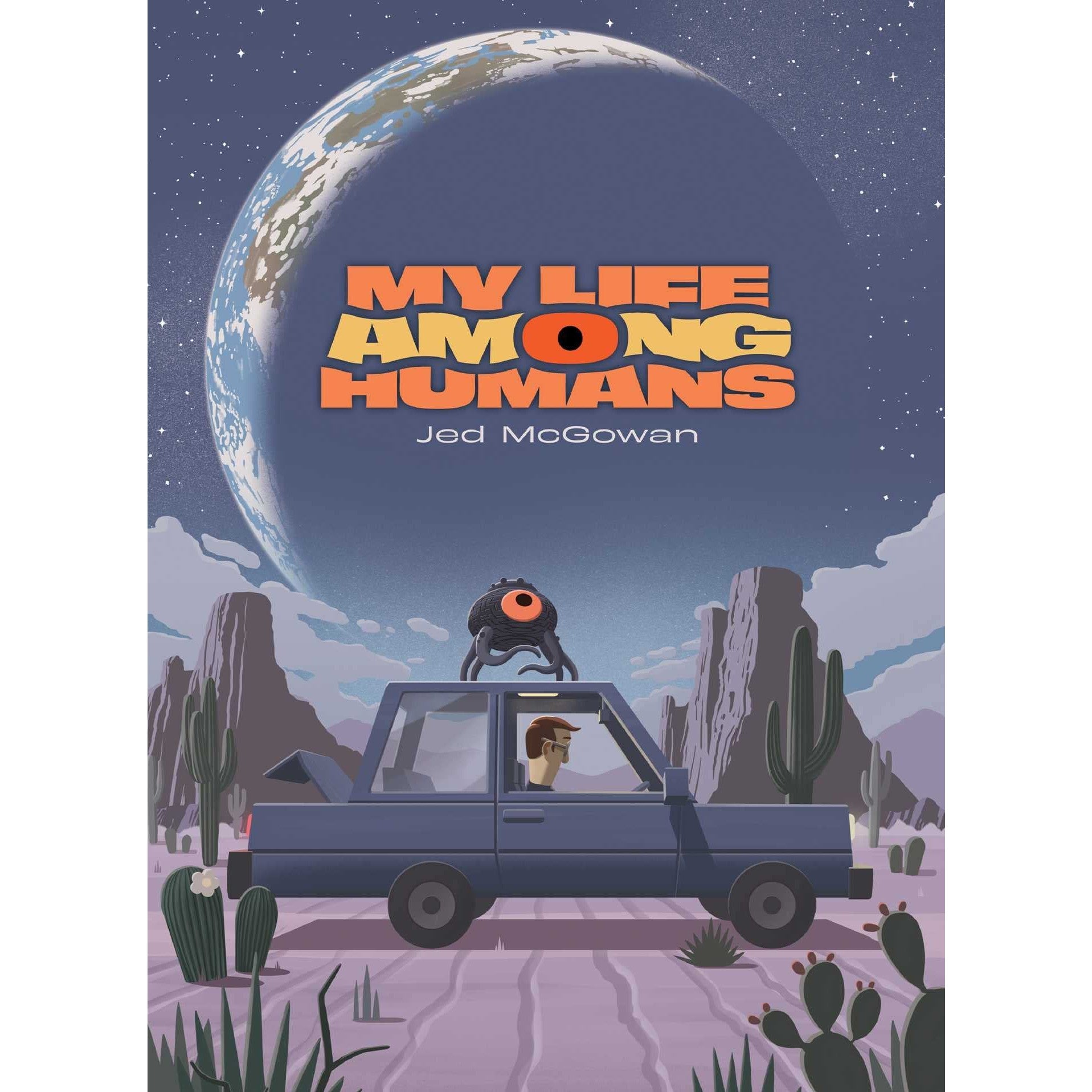 My Life Among Humans