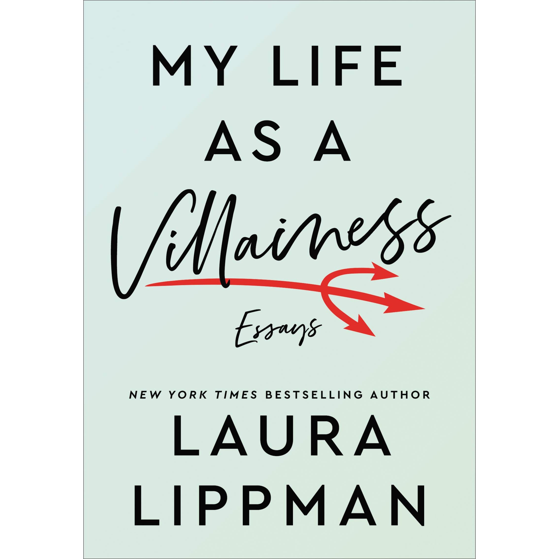 My Life as a Villainess: Essays