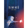 My Own World