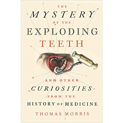 The Mystery of the Exploding Teeth (hardcover)