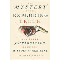 The Mystery of the Exploding Teeth (hardcover)