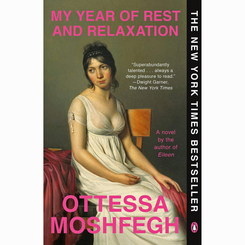 My Year of Rest and Relaxation (paperback)