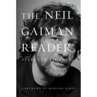 Neil Gaiman Reader: Selected Fiction
