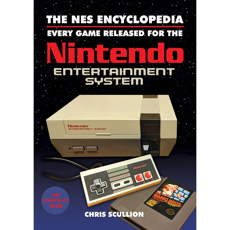 The NES Encyclopedia: Every Game Released for the Nintendo