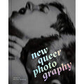 New Queer Photography: Focus on the Margins