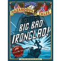 Big Bad Ironclad!