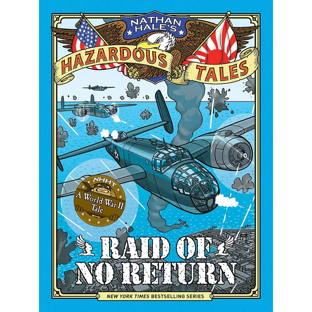 Raid of No Return: A World War II Tale of the Doolittle Raid