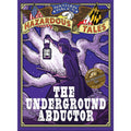 The Underground Abductor: An Abolitionist Tale about Harriet Tubman