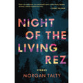 Night of the Living Rez