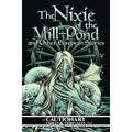 The Nixie of the Mill-Pond and Other European Stories 
