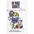No More Robots