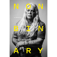 Nonbinary: A Memoir