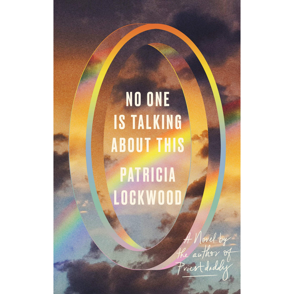 No One Is Talking About This: A Novel