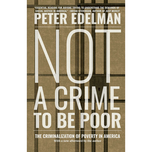 Not a Crime to Be Poor (paperback)