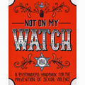 Not On MY Watch