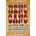 The Notorious Reno Gang