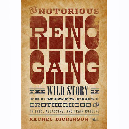 The Notorious Reno Gang