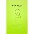 Now What?