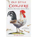 Old Style Conjure