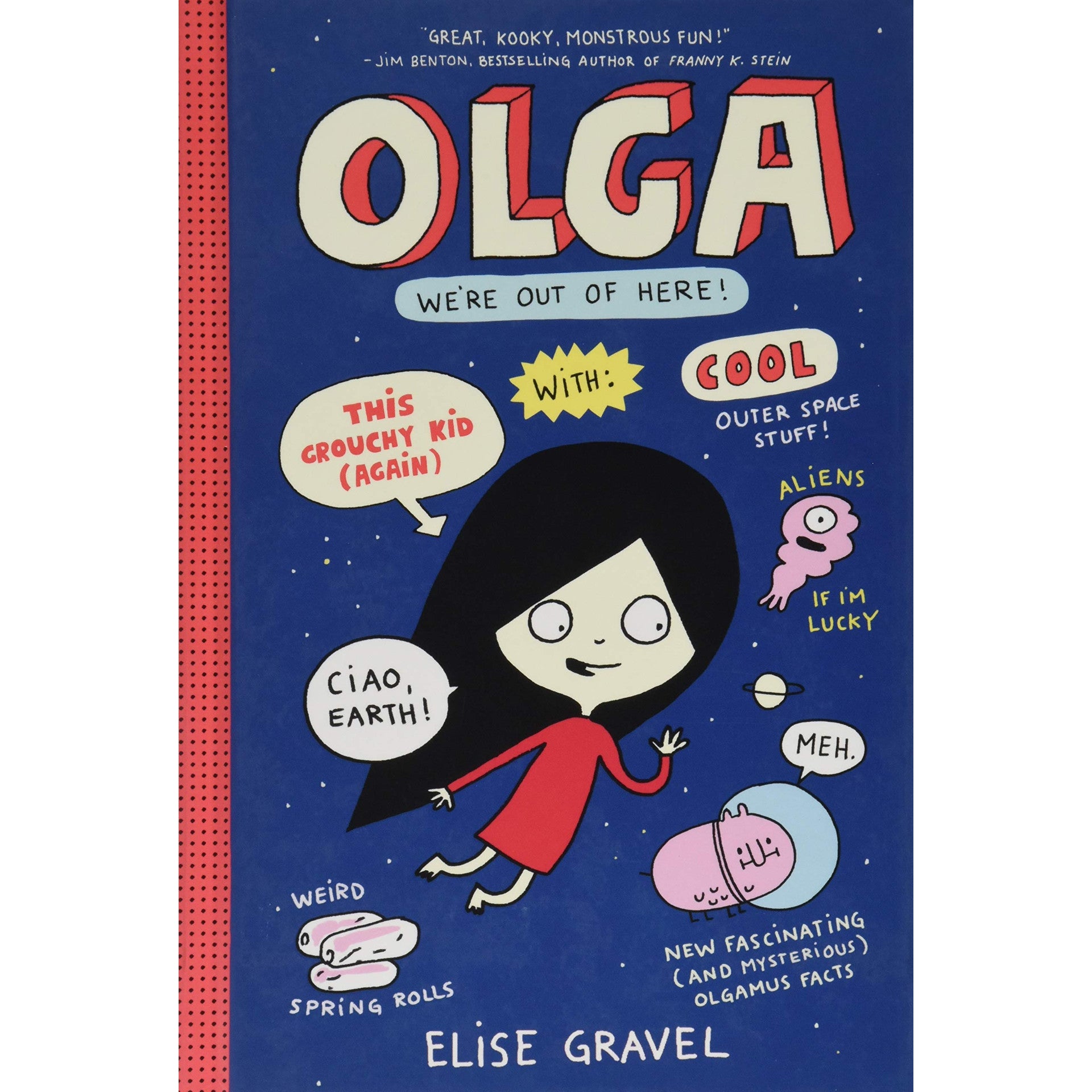 Olga: We're Out of Here!