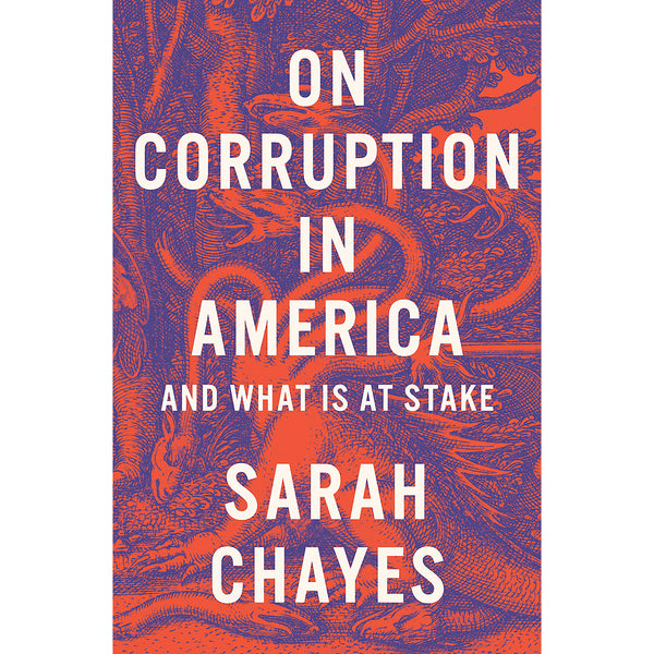 On Corruption in America: And What Is at Stake