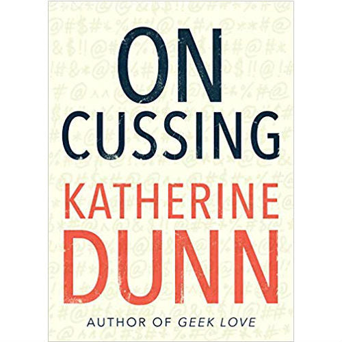 On Cussing: Bad Words And Creative Cursing 