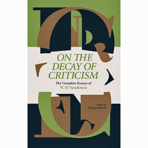 On The Decay Of Criticism