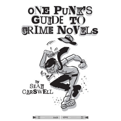 One Punk's Guide to Crime Novels 