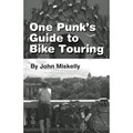 One Punk’s Guide to Bike Touring