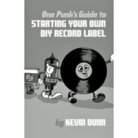 One Punk's Guide to Starting Your Own DIY Record Label