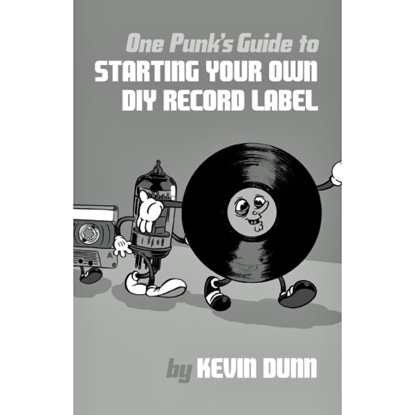One Punk's Guide to Starting Your Own DIY Record Label