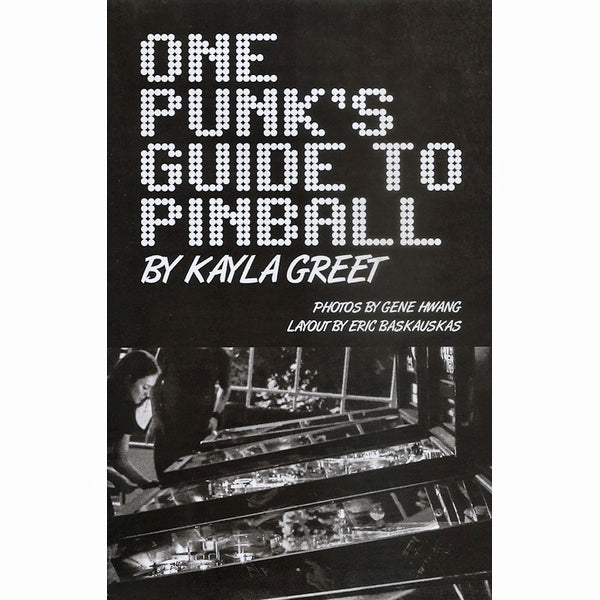 One Punk's Guide to Pinball