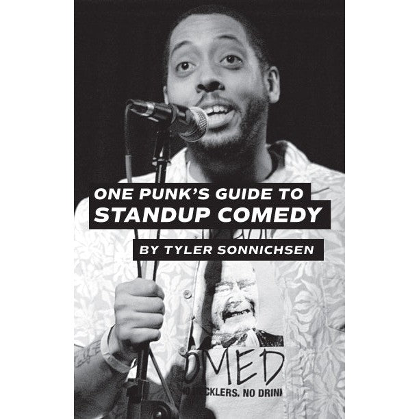 One Punk's Guide To Standup Comedy